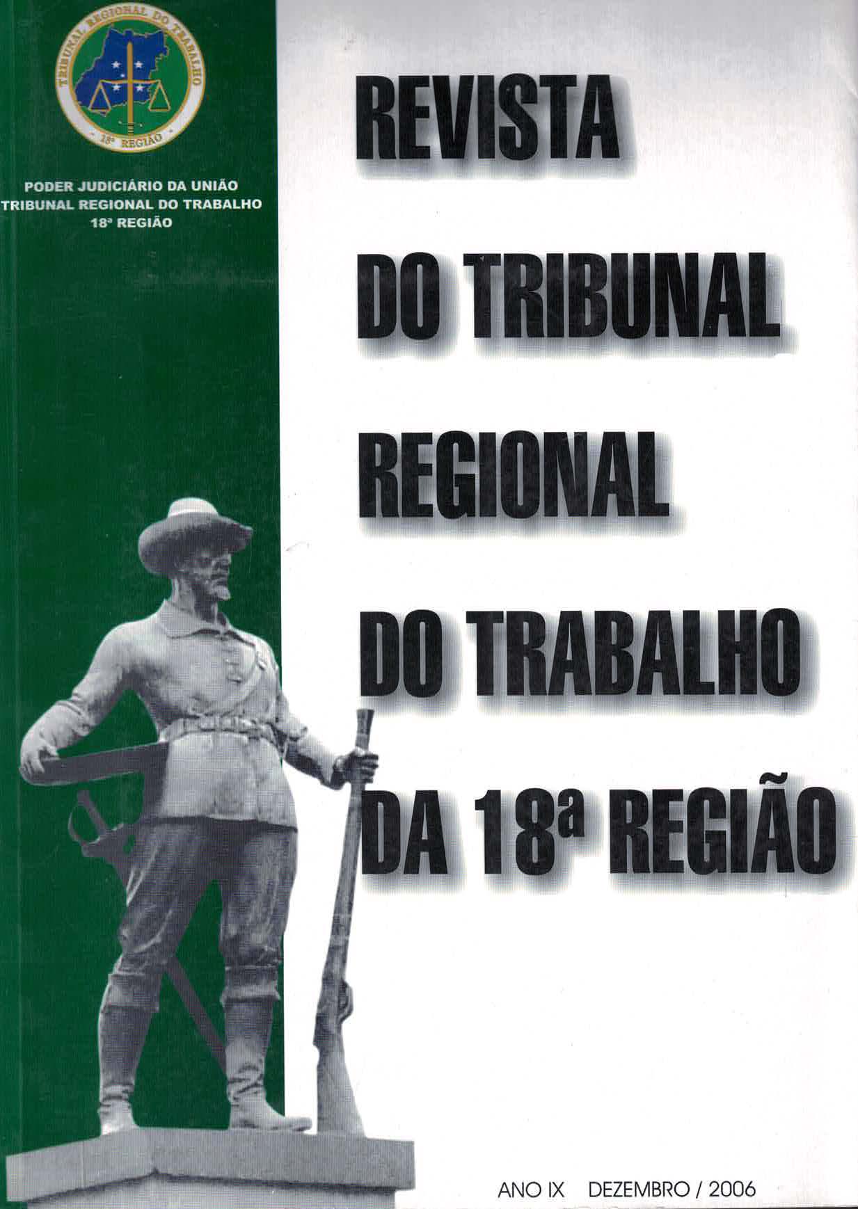 					Visualizar 2006: Revista do TRT da 18ª Região, Edição 2006
				